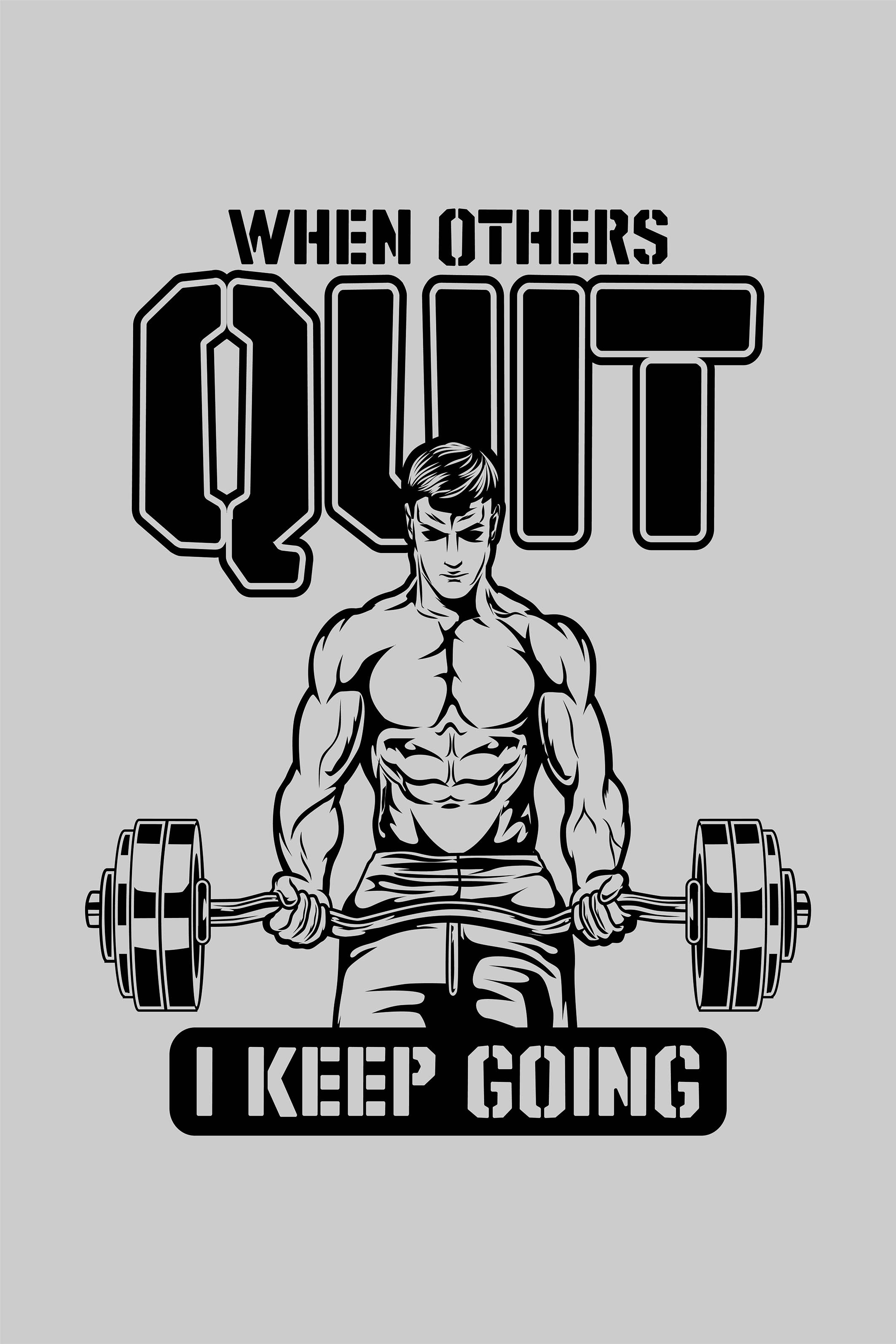 When Others Quit I Keep Going Gym Fitness Motivational Typography 5mm thick Plastic Poster Ready to Hang 90x60cm