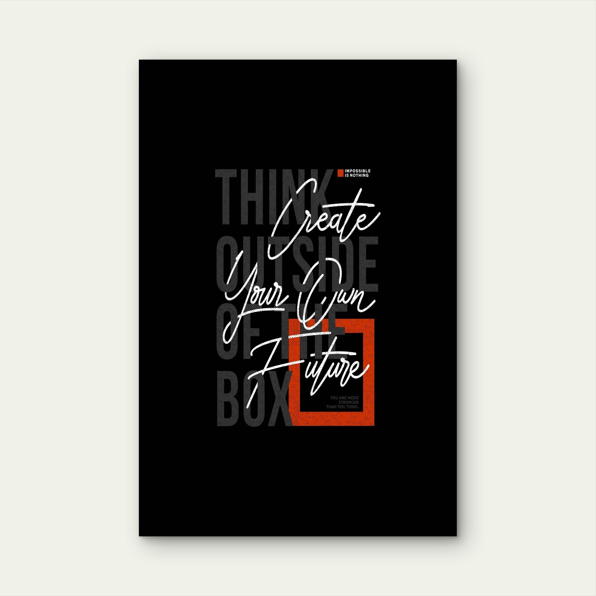 Motivational Quote Creative Mindset Corporate Office Growth 5mm thick Plastic Poster Ready to Hang 90x60cm