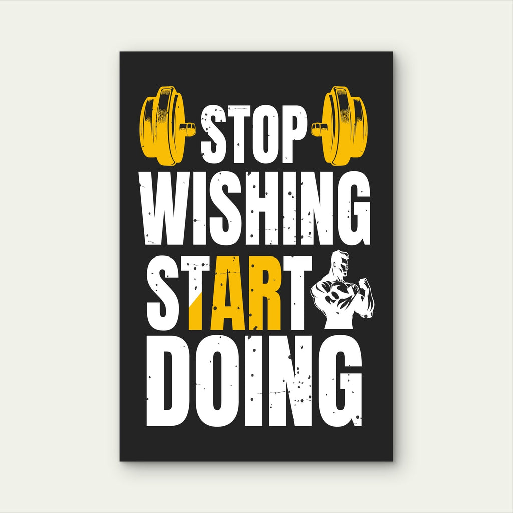 Stop Wishing Start Doing Gym Fitness Motivational Typography 5mm thick Plastic Poster Ready to Hang 90x60cm