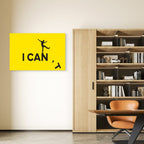 I Can't Motivational Typography 5mm thick Plastic Poster Ready to Hang 90x60cm