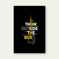Think Outside The Box Geometric Graphic Typography 5mm thick Plastic Poster Ready to Hang 90x60cm