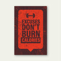 Excuses Don't Burn Calories Motivational Quote Dumbbell Gym Fitness Red Dark Brown 5mm thick Plastic Poster Ready to Hang 90x60cm