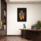 Don't Wish For It Work For It Typography Quote 5mm thick Plastic Poster Ready to Hang 90x60cm
