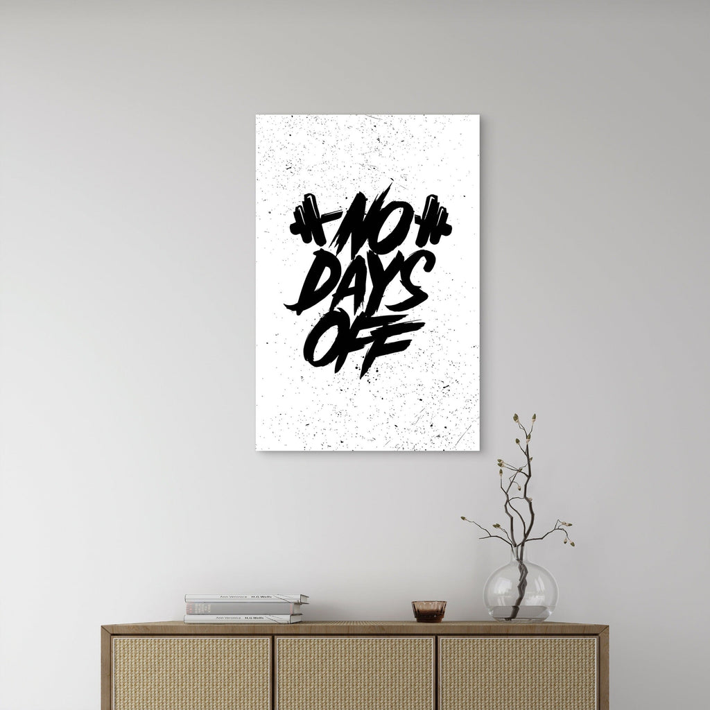 No Days Off Gym Fitness Motivational Typography 5mm thick Plastic Poster Ready to Hang 90x60cm